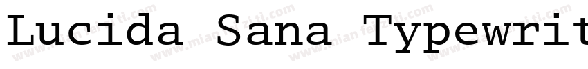 Lucida Sana Typewriter字体转换